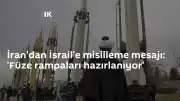 İran'dan İsrail'e Yanıt: Füze Rampaları Hazırlanıyor