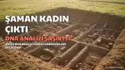 Antik DNA Analizi Geçmişe Dair Varsayımları Değiştiriyor: Upton Lovell Şamanı Bir Kadın Çıktı