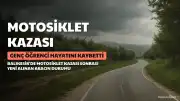 Kazada Hayatını Kaybeden N.Ç.'nın Motosikletini Yeni Aldığı Ortaya Çıktı