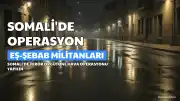 Somali'de Eş-Şebab'a Hava Operasyonu: 16 Militan Öldürüldü