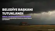 Etimesgut Belediye Başkanı Erdal Beşikçioğlu ve 40 şüpheli tutuklandı