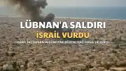 İsrail'in Lübnan'a Saldırısı Sonucu 4 Yaralı
