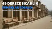 Şırnak'ın Cizre İlçesinde Termometreler 49 Dereceyi Gördü: Sokaklar Boşaldı, Klimalar Yetersiz Kaldı