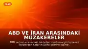 ABD ve İran Arasındaki Müzakereler Katar'ın Doha Şehrine Taşındı