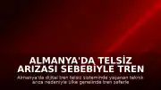Almanya'da Telsiz Arızası Sebebiyle Tren Seferleri Durduruldu