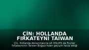 Çin: Hollanda Fırkateyni Taiwan Boğazı'ndan Geçerken Gözlem Altındaydı