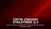 Çin'in Çinghay Eyaletinde 6,3 Büyüklüğünde Deprem: 1 Ölü, 4 Yaralı