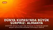 Dünya Kupası'nda Büyük Sürpriz: Almanya ve Hollanda Turnuvaya Veda Etti