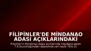 Filipinler'de Mindanao Adası Açıklarındaki Depremde Can Kaybı 78'e Çıktı