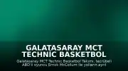 Galatasaray MCT Technic Basketbol Takımı'nda Errick McCollum ile yollar ayrıldı