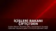 İçişleri Bakanı Çiftçi'den Gaziantep'teki Depreme İlişkin Açıklama