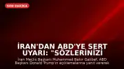 İran'dan ABD'ye Sert Uyarı: "Sözlerinizi Tutmazsanız Başka Bir Dil Konuşuruz"