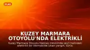 Kuzey Marmara Otoyolu'nda Elektrikli Otomobil Yangını: Aile Son Anda Kurtuldu