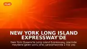New York Long Island Expressway'de Çoklu Araç Kazası: 2 Ölü, 20 Yaralı