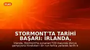 Stormont'ta Tarihi Başarı: İrlanda, Hindistan'ı Bir Farkla Mağlup Ederek Seri Galibiyetini Aldı
