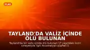 Tayland'da Valiz İçinde Ölü Bulunan Genç Kız Cinayetiyle İlgili Avustralyalı Şüpheli Yakalandı
