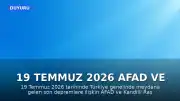 19 Temmuz 2026 AFAD ve Kandilli Verileri: Son Depremler ve Güncel Durum