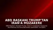 ABD Başkanı Trump'tan İran'a Müzakere Çağrısı: "Masaya oturup müzakere etmezlerse tüm enerji santrallerini ve tüm köprülerini yok edeceğiz"