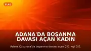 Adana'da Boşanma Davası Açan Kadın Eşi Tarafından Bıçaklandı