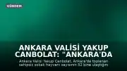 Ankara Valisi Yakup Canbolat: "Ankara'da toplanan sahipsiz sokak hayvanı sayısı 52 bine ulaştı"