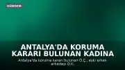 Antalya'da Koruma Kararı Bulunan Kadına Bıçaklı Saldırı: İhmal İddiası