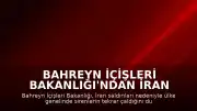 Bahreyn İçişleri Bakanlığı'ndan İran Saldırısı Uyarısı: Sirenler Yeniden Çaldı
