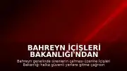 Bahreyn İçişleri Bakanlığı'ndan Sirenlerin Çaldığı Bölgede Halk'a Güvenli Alan Çağrısı