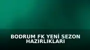 Bodrum FK Yeni Sezon Hazırlıkları İçin Düzce'de Kampa Girdi
