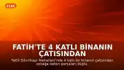 Fatih'te 4 Katlı Binanın Çatısından Beton Parçaları Düştü