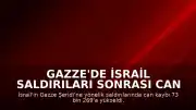 Gazze'de İsrail Saldırıları Sonrası Can Kaybı 73 Bin 269'a Ulaştı