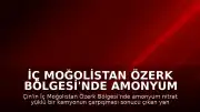 İç Moğolistan Özerk Bölgesi'nde Amonyum Nitrat Yüklü Kamyonda Patlama: 2 Ölü, 4 Yaralı