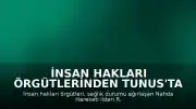 İnsan Hakları Örgütlerinden Tunus'ta R. el-Gannuşi İçin Acil Tahliye Çağrısı