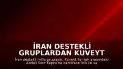 İran Destekli Gruplardan Kuveyt Sınır Kapısına İHA Saldırısı