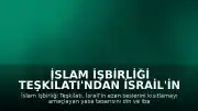 İslam İşbirliği Teşkilatı'ndan İsrail'in Ezan Düzenlemesine Sert Tepki
