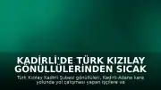 Kadirli'de Türk Kızılay Gönüllülerinden Sıcak Havada İkram