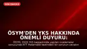 ÖSYM'den YKS Hakkında Önemli Duyuru: İki Soruda Değişiklik Yapıldı