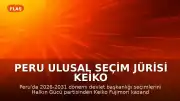 Peru Ulusal Seçim Jürisi Keiko Fujimori'nin Devlet Başkanı Seçildiğini İlan Etti