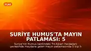 Suriye Humus'ta Mayın Patlaması: 5 Kişi Hayatını Kaybetti