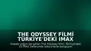 The Odyssey Filmi Türkiye'deki IMAX Salonlarında Gösteriliyor