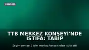 TTB Merkez Konseyi'nde İstifa: Tabip Odaları İnisiyatifi Üyeleri Görevlerinden Ayrıldı