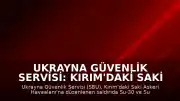 Ukrayna Güvenlik Servisi: Kırım'daki Saki Askeri Havaalanı'nda konuşlu savaş uçaklarına saldırı düzenledik