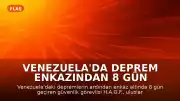 Venezuela'da Deprem Enkazından 8 Gün Sonra Sağ Çıkarıldı