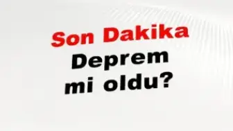 21 Nisan 2026 Salı: AFAD ve Kandilli Rasathanesi Son Depremler Listesi