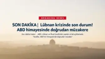 SON DAKİKA | Lübnan krizinde son durum! ABD himayesinde doğrudan müzakere