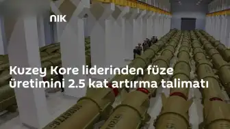 Kuzey Kore Lideri Kim Jong-un'dan Füze Üretimini Artırma Talimatı