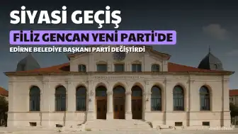 Edirne Belediye Başkanı Filiz Gencan YENİ Parti'ye Katıldığını Duyurdu