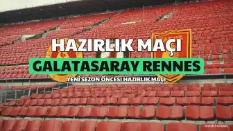 Galatasaray ile Rennes Hazırlık Maçı S Sport Plus ve TV100'de Yayınlanacak