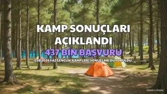 Gençlik ve Spor Bakanlığı 2026 Yaz Gençlik Kampları 2. Etap Sonuçlarını Duyurdu