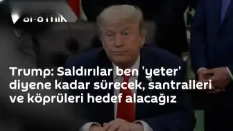 ABD Başkanı Trump'tan İran'a Sert Mesaj: "Saldırılar ben 'yeter' diyene kadar sürecek"