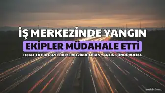 Tokat'ta İş Merkezinde Yangın: Güzellik Merkezi Hasar Gördü